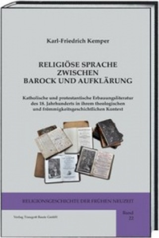 Carte RELIGIÖSE SPRACHE ZWISCHEN BAROCK UND AUFKLÄRUNG Karl-Friedrich Kemper