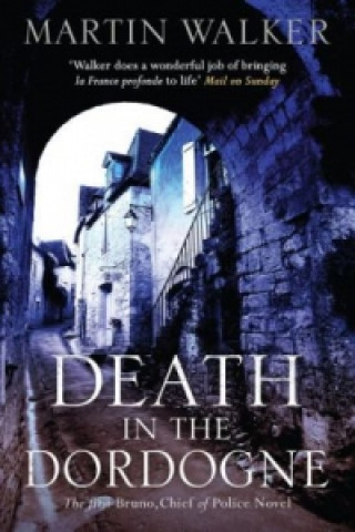 Kniha Death in the Dordogne Martin Walker