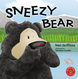 Kniha Sneezy Bear Neil Griffiths