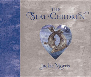 Kniha Seal Children Jackie Morris