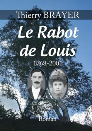 Könyv Rabot de Louis Thierry Brayer