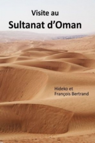 Carte Visite au Sultanat d'Oman Hideko et François Bertrand
