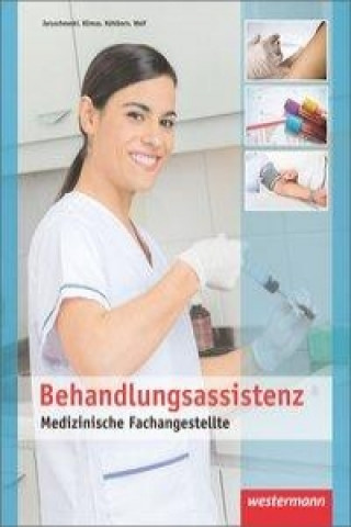 Kniha Medizinische Fachangestellte, Behandlungsassistenz: Schülerband Angela Jaruschewski