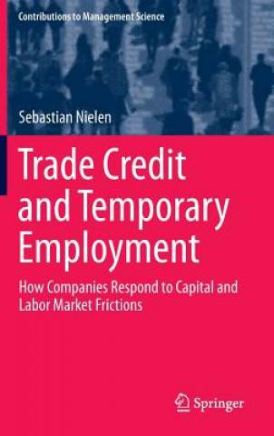 Carte Trade Credit and Temporary Employment Sebastian Nielen