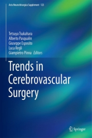 Kniha Trends in Cerebrovascular Surgery Tetsuya Tsukahara