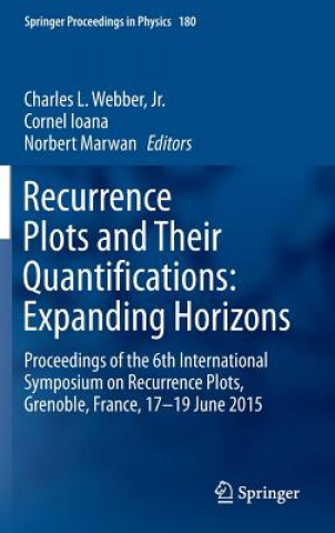 Carte Recurrence Plots and Their Quantifications: Expanding Horizons Charles L. Webber