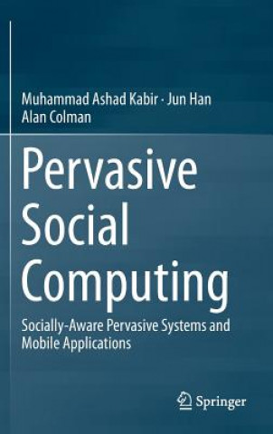 Kniha Pervasive Social Computing Muhammad Ashad Kabir