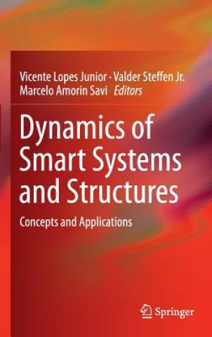 Carte Dynamics of Smart Systems and Structures Vicente Lopes Junior