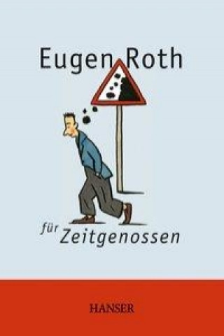 Kniha Eugen Roth für Zeitgenossen Eugen Roth