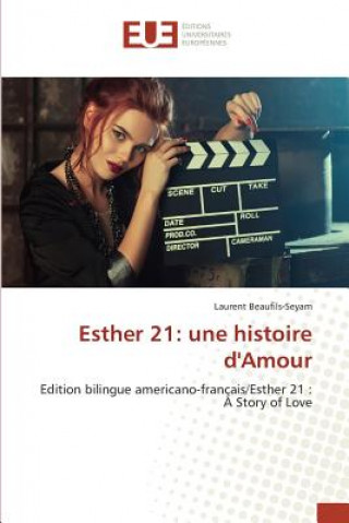 Kniha Esther 21: Une Histoire Damour Beaufilsseyam-L