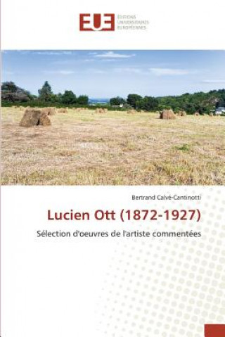 Kniha Lucien Ott (1872-1927) Calvecantinotti-B