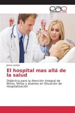 Könyv hospital mas alla de la salud Lizardo Jenica
