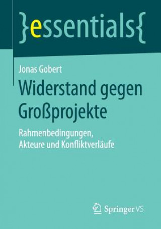 Kniha Widerstand gegen Grossprojekte Jonas Gobert