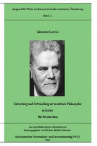 Book Entstehung und Entwicklung der modernen Philosophie in Italien Giovanni Gentile