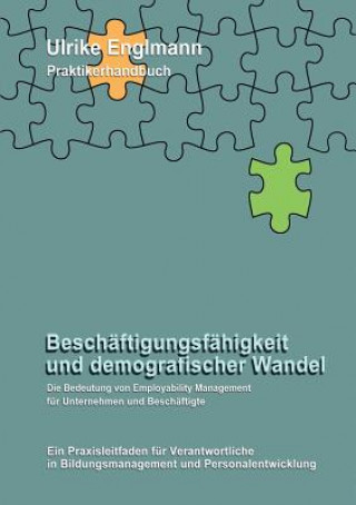 Kniha Beschaftigungsfahigkeit und demografischer Wandel Ulrike Englmann