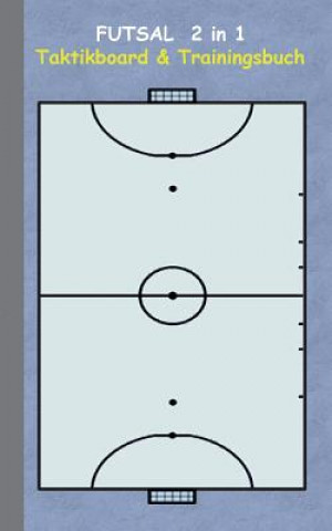 Carte Futsal 2 in 1 Taktikboard und Trainingsbuch Theo Von Taane