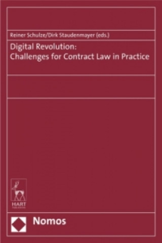 Kniha Digital Revolution: Challenges for Contract Law in Practice Reiner Schulze