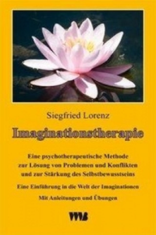 Книга Imaginationstherapie Siegfried Lorenz