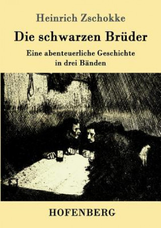 Kniha schwarzen Bruder Heinrich Zschokke