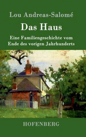 Könyv Das Haus Lou Andreas-Salome