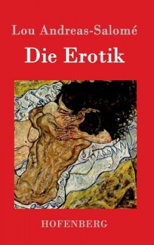 Könyv Die Erotik Lou Andreas-Salome