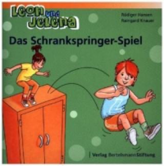 Kniha Leon und Jelena - Das Schrankspringer-Spiel Rüdiger Hansen