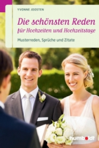 Könyv Die schönsten Reden für Hochzeiten und Hochzeitstage Yvonne Joosten