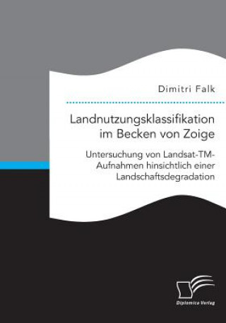 Carte Landnutzungsklassifikation im Becken von Zoige Dimitri Falk