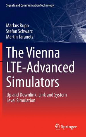 Książka Vienna LTE-Advanced Simulators Markus Rupp