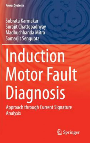 Buch Induction Motor Fault Diagnosis Subrata Karmakar