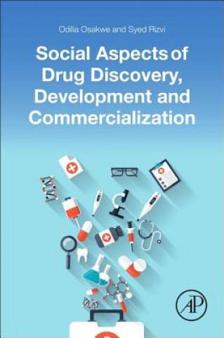 Kniha Social Aspects of Drug Discovery, Development and Commercialization Odilia Osakwe