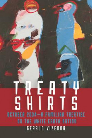 Buch Treaty Shirts Gerald Vizenor