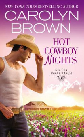 Könyv Hot Cowboy Nights Carolyn Brown