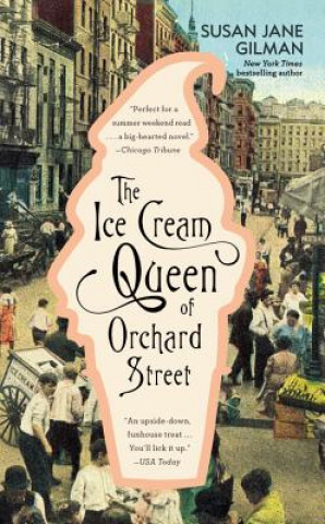 Carte Ice Cream Queen of Orchard Street Susan Jane Gilman