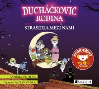 Аудио Ducháčkovic rodina Sandra Vebrová