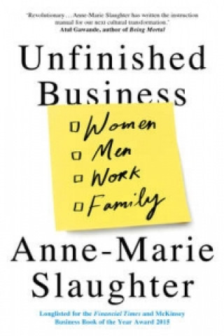 Kniha Unfinished Business Anne-Marie Slaughter