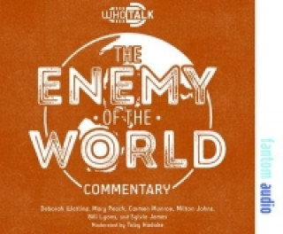 Audio Who Talk: The Enemy of the World Toby Hadoke