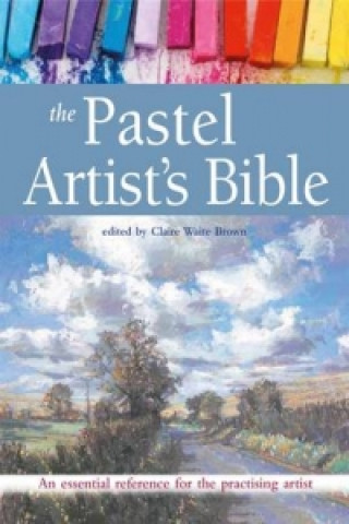 Book Pastel Artist's Bible Claire Waite Brown
