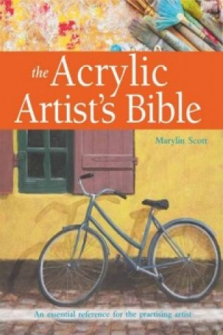 Книга Acrylic Artist's Bible Marilyn Scott