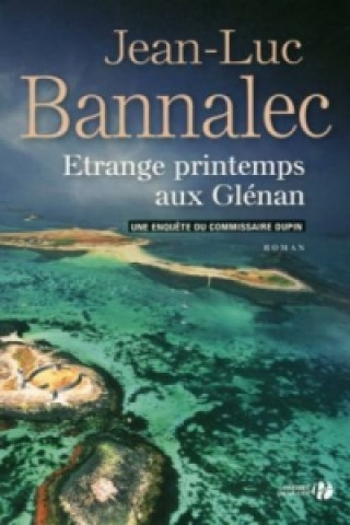 Carte Etrange printemps aux Glénan Jean-Luc Bannalec