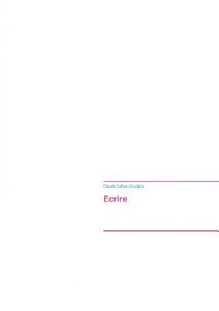 Livro Ecrire Claude Cohen-Boulakia