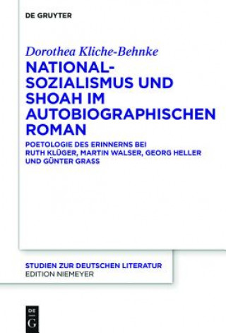 Könyv Nationalsozialismus und Shoah im autobiographischen Roman Dorothea Kliche-Behnke