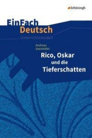 Carte EinFach Deutsch Unterrichtsmodelle Andreas Steinhöfel