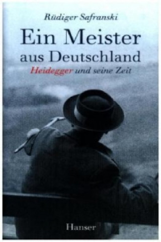 Kniha Ein Meister aus Deutschland Rüdiger Safranski