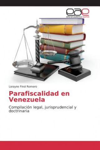 Książka Parafiscalidad en Venezuela Finol Romero Lorayne