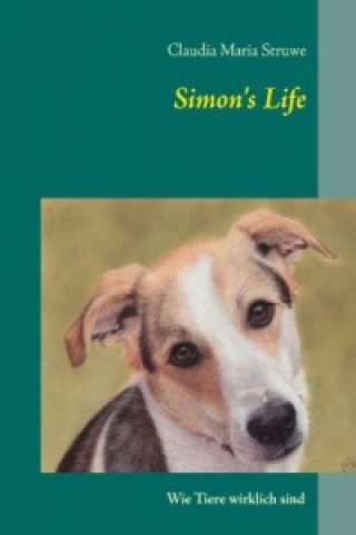 Könyv Simon's Life Claudia Maria Struwe