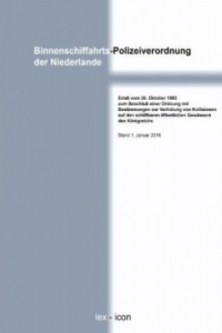 Kniha Binnenschiffahrts-Polizeiverordnung der Niederlande Wolfgang Preikschat