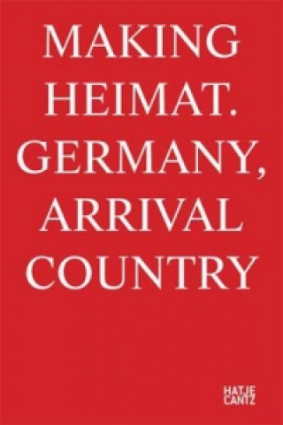 Knjiga Making Heimat 