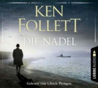 Hanganyagok Die Nadel, 6 Audio-CDs Ken Follett