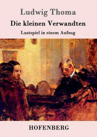 Kniha kleinen Verwandten Ludwig Thoma